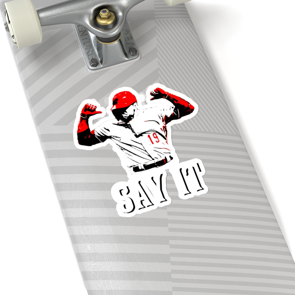 SAY IT (Votto Still Bangs 2.0) - Sticker