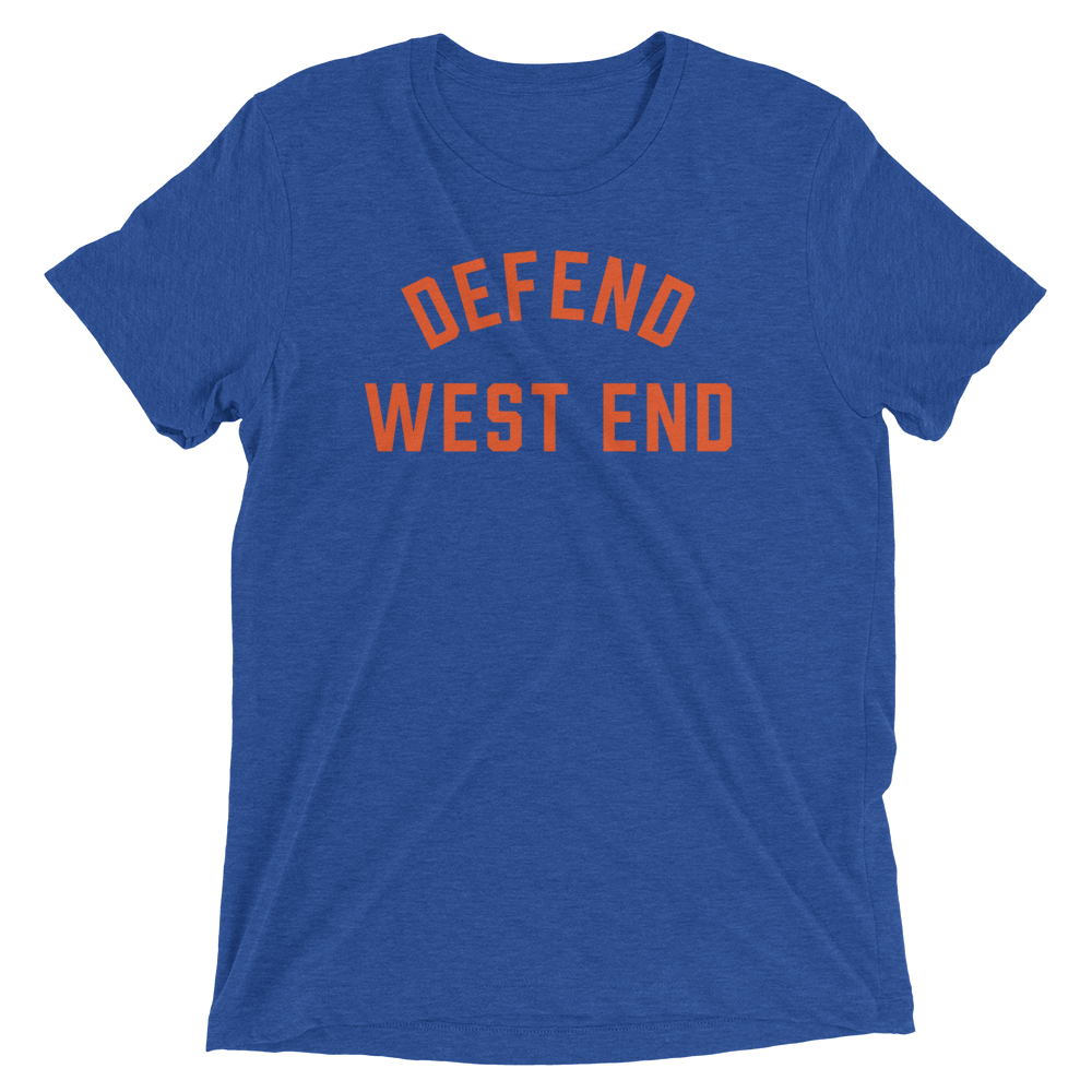 Defend West End