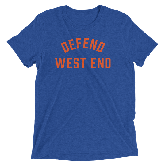 Defend West End
