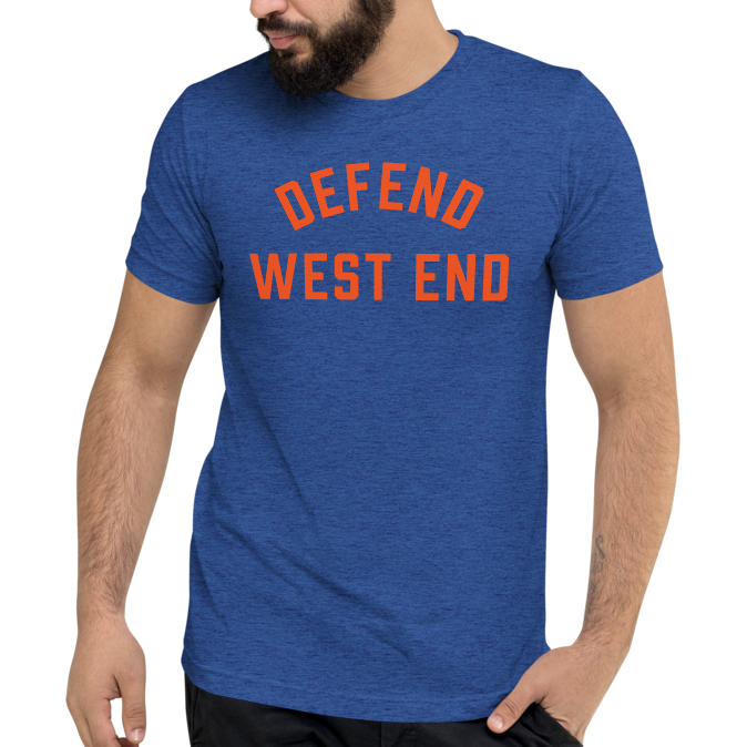 Defend West End