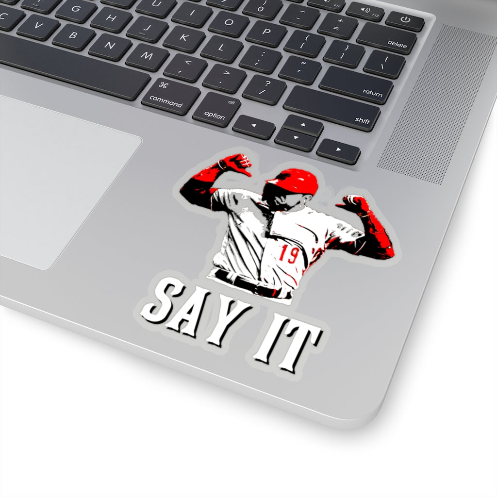 SAY IT (Votto Still Bangs 2.0) - Sticker
