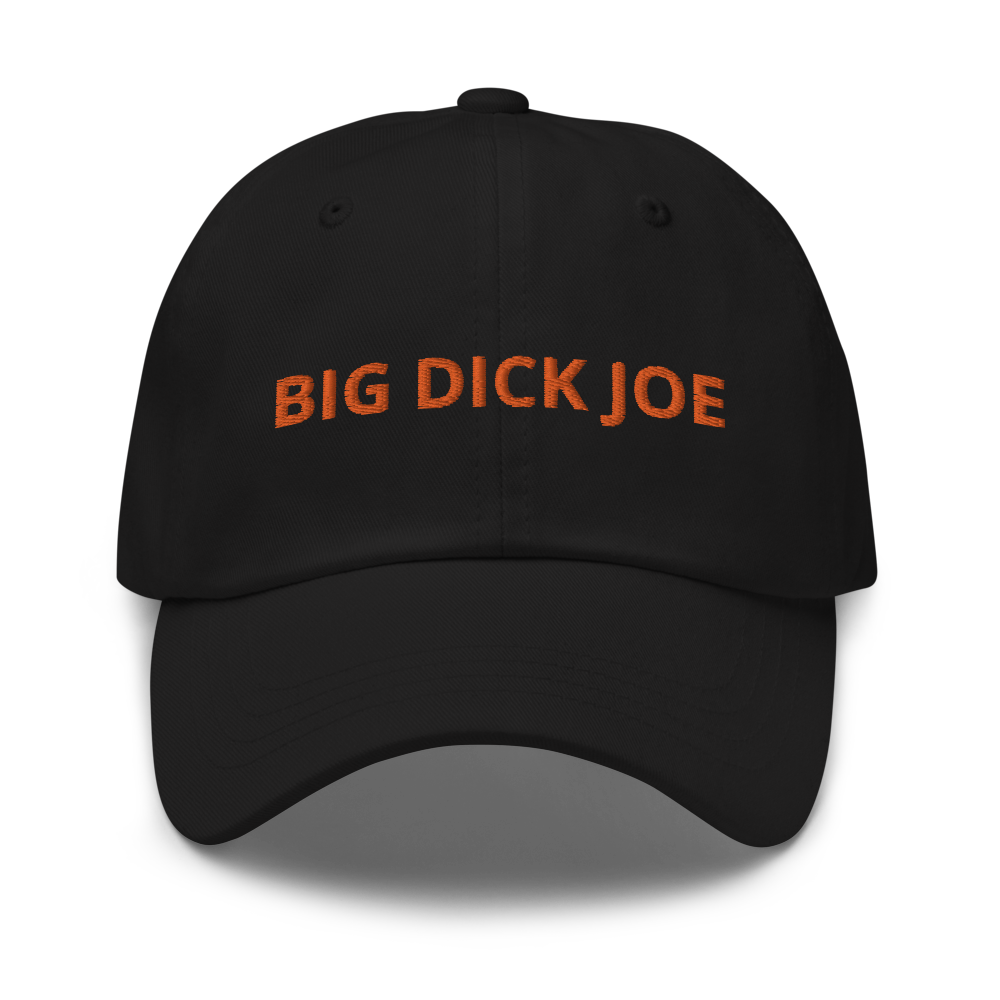 Big Dick Joe Embroidered Daddy Hat