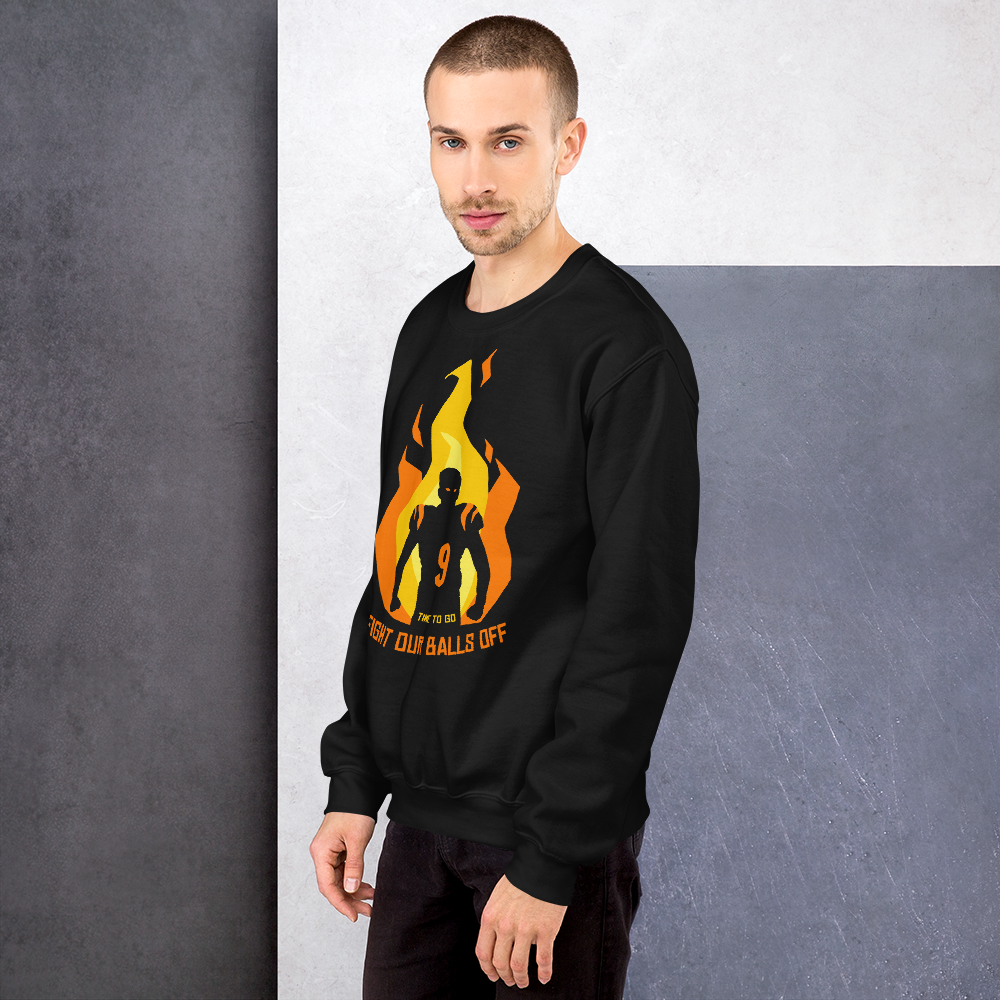 Fight Our Balls Off Sweatshirt