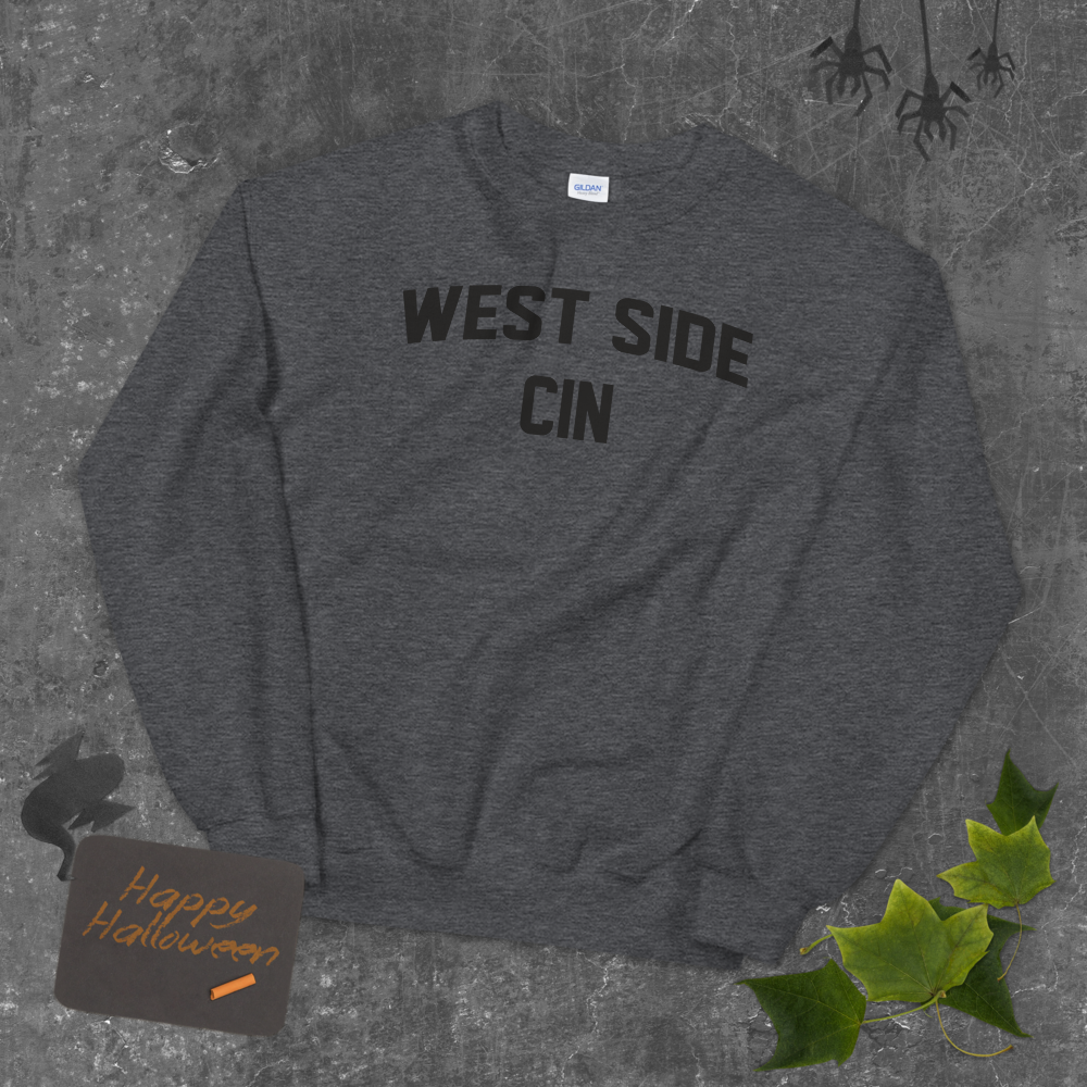 West Side CIN Unisex Sweatshirt