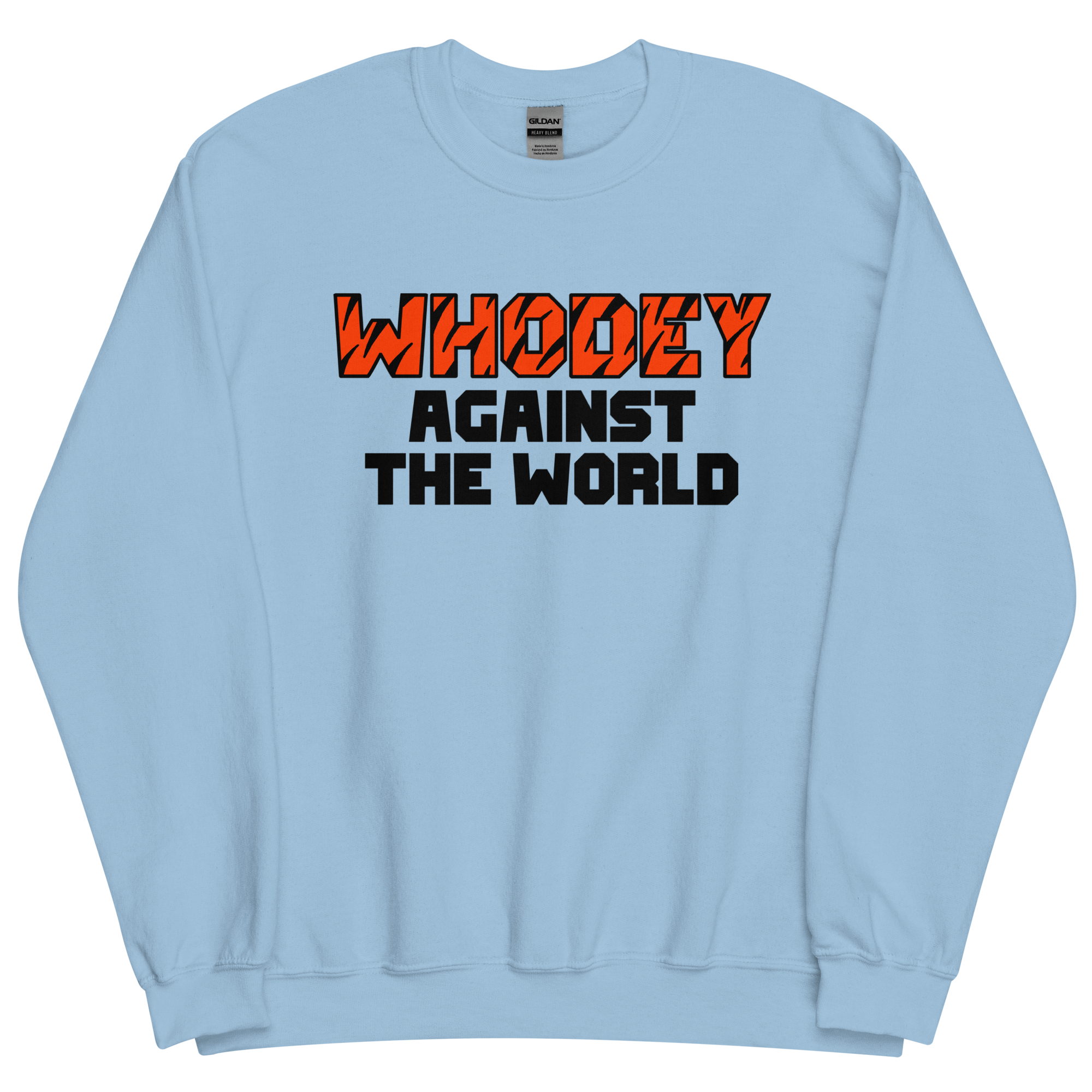 WHODEY Against The World - Sweatshirt