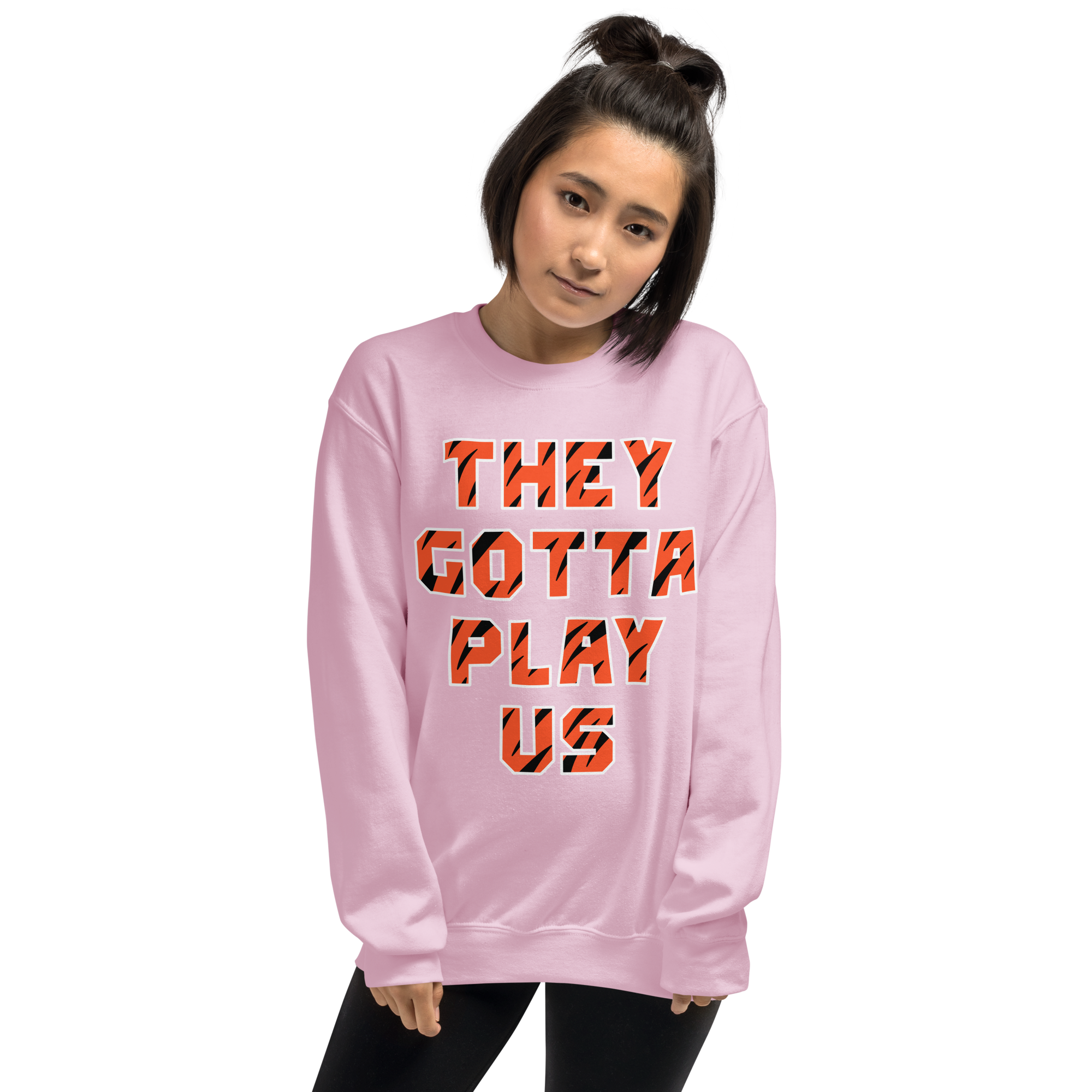 They Gotta Play Us - Sweatshirt