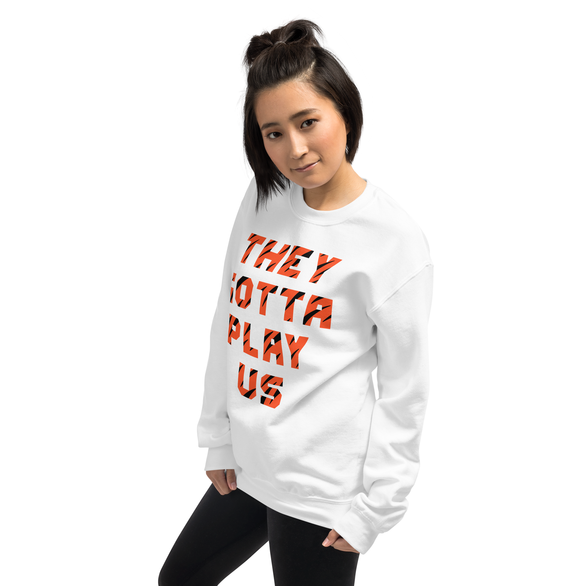 They Gotta Play Us - Sweatshirt