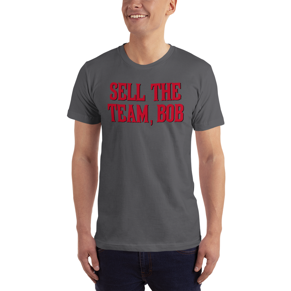 SELL THE TEAM, BOB