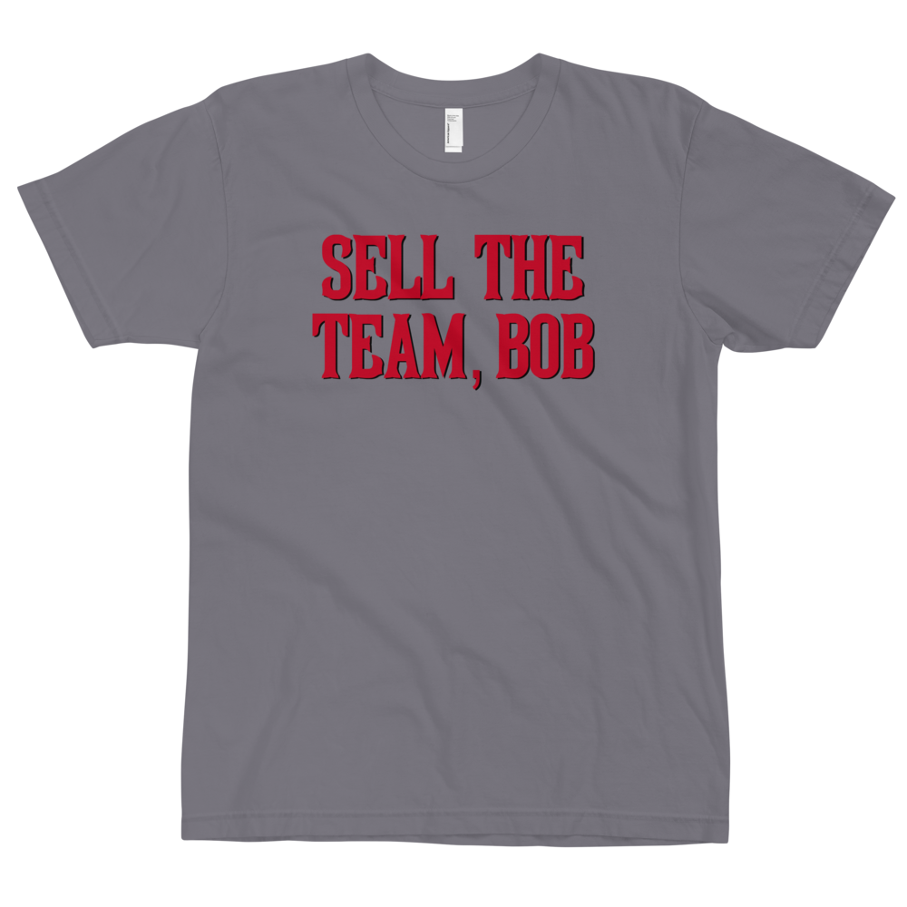 SELL THE TEAM, BOB