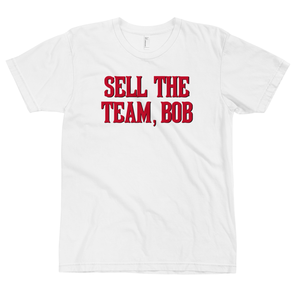 SELL THE TEAM, BOB