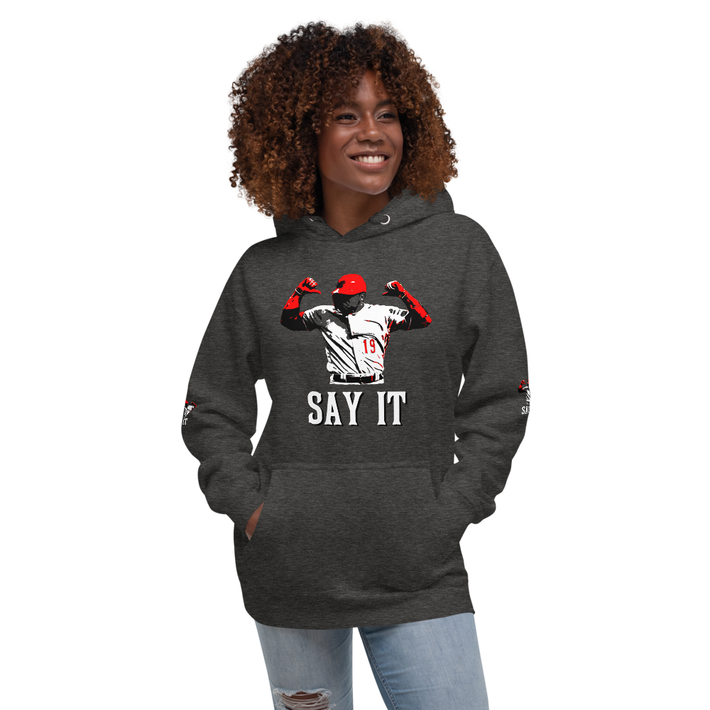SAY IT Unisex Hoodie
