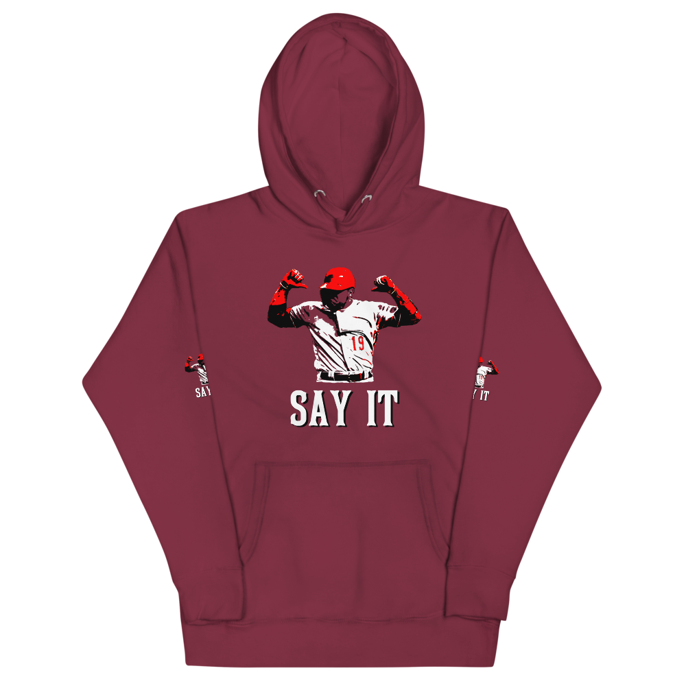 SAY IT Unisex Hoodie