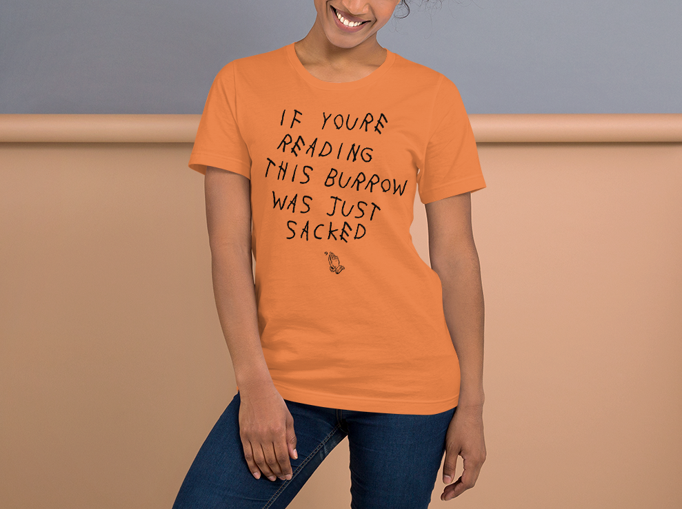 If Youre Reading This Burrow Was Just Sacked