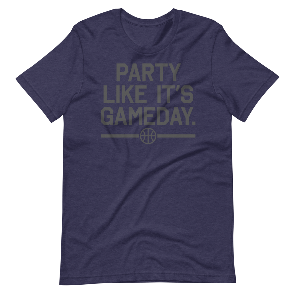 Party Like It's Gameday. (Basketball)
