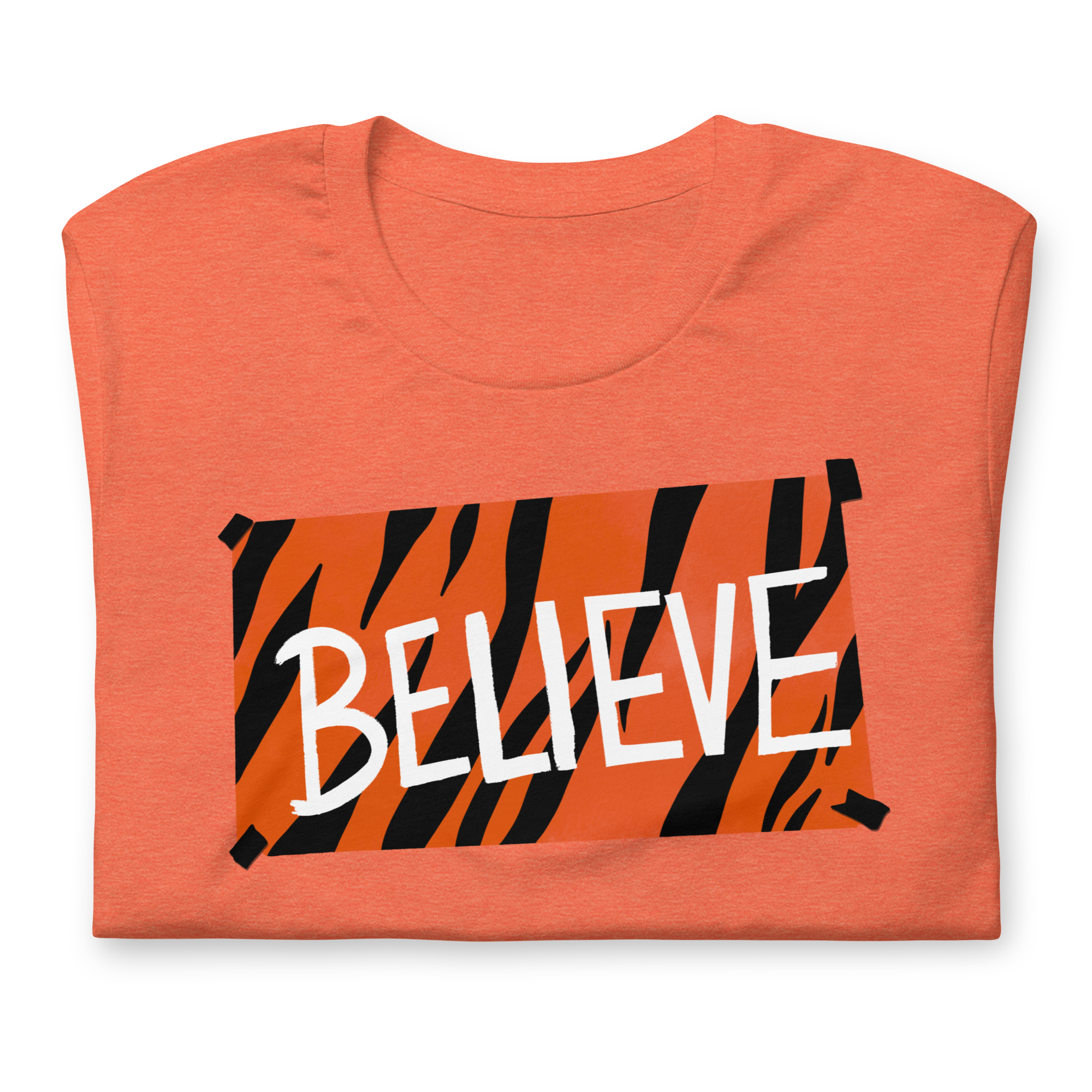 BELIEVE Tiger Stripes