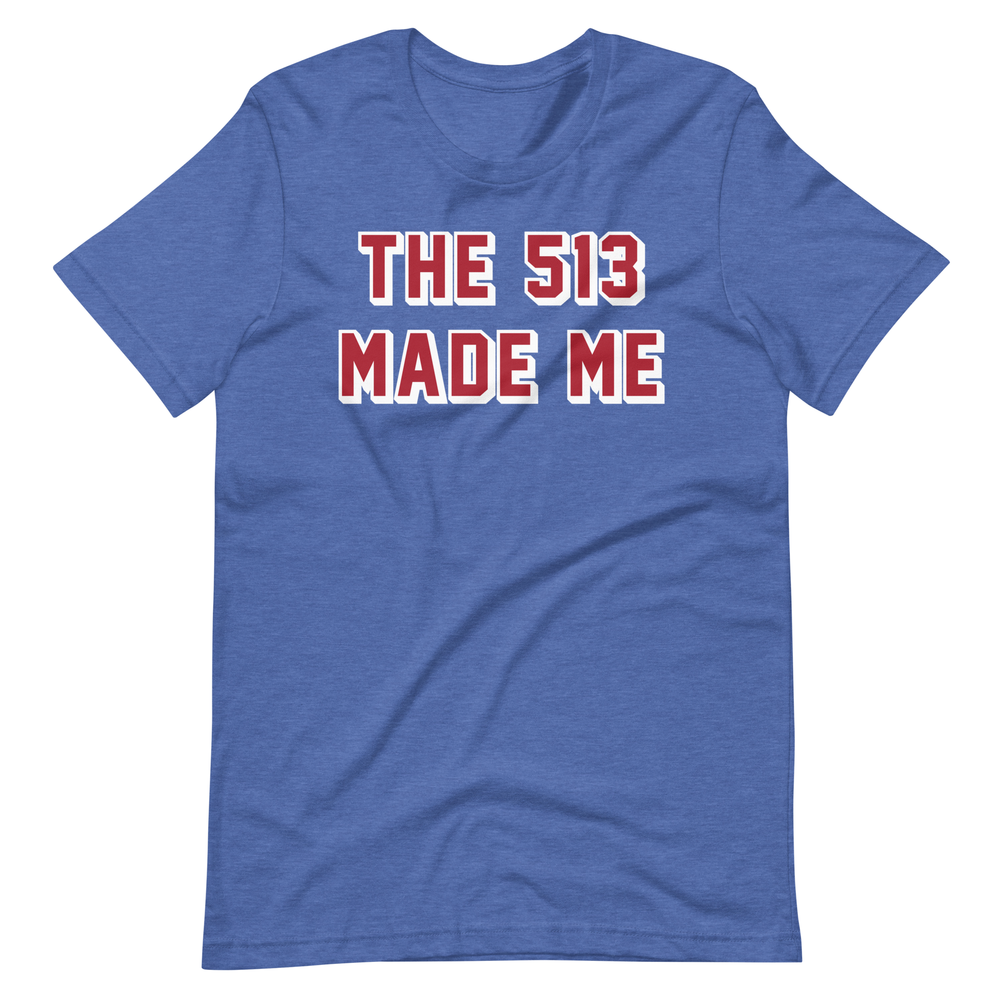 The 513 Made Me - Shirt