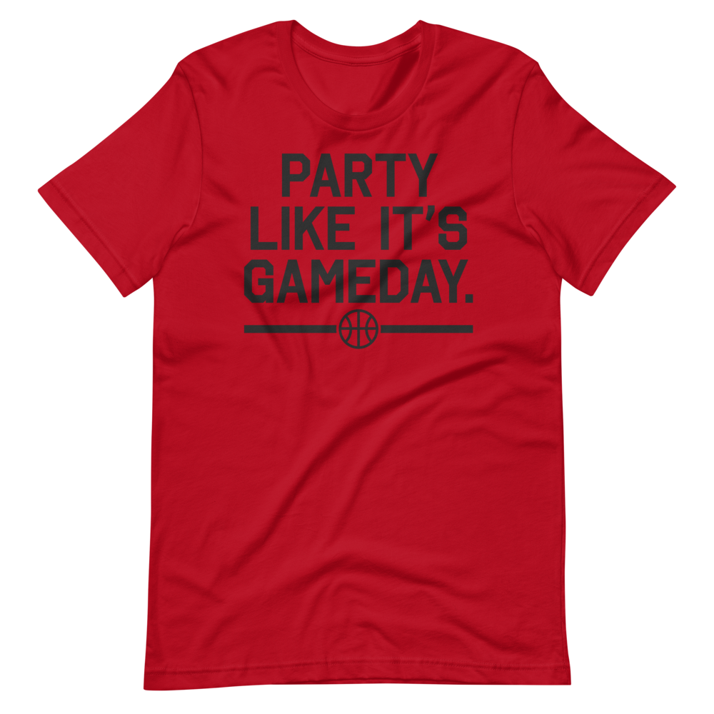 Party Like It's Gameday. (Basketball)
