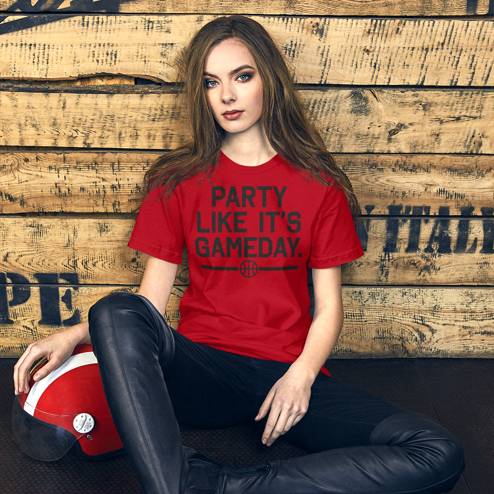 Party Like It's Gameday. (Basketball)