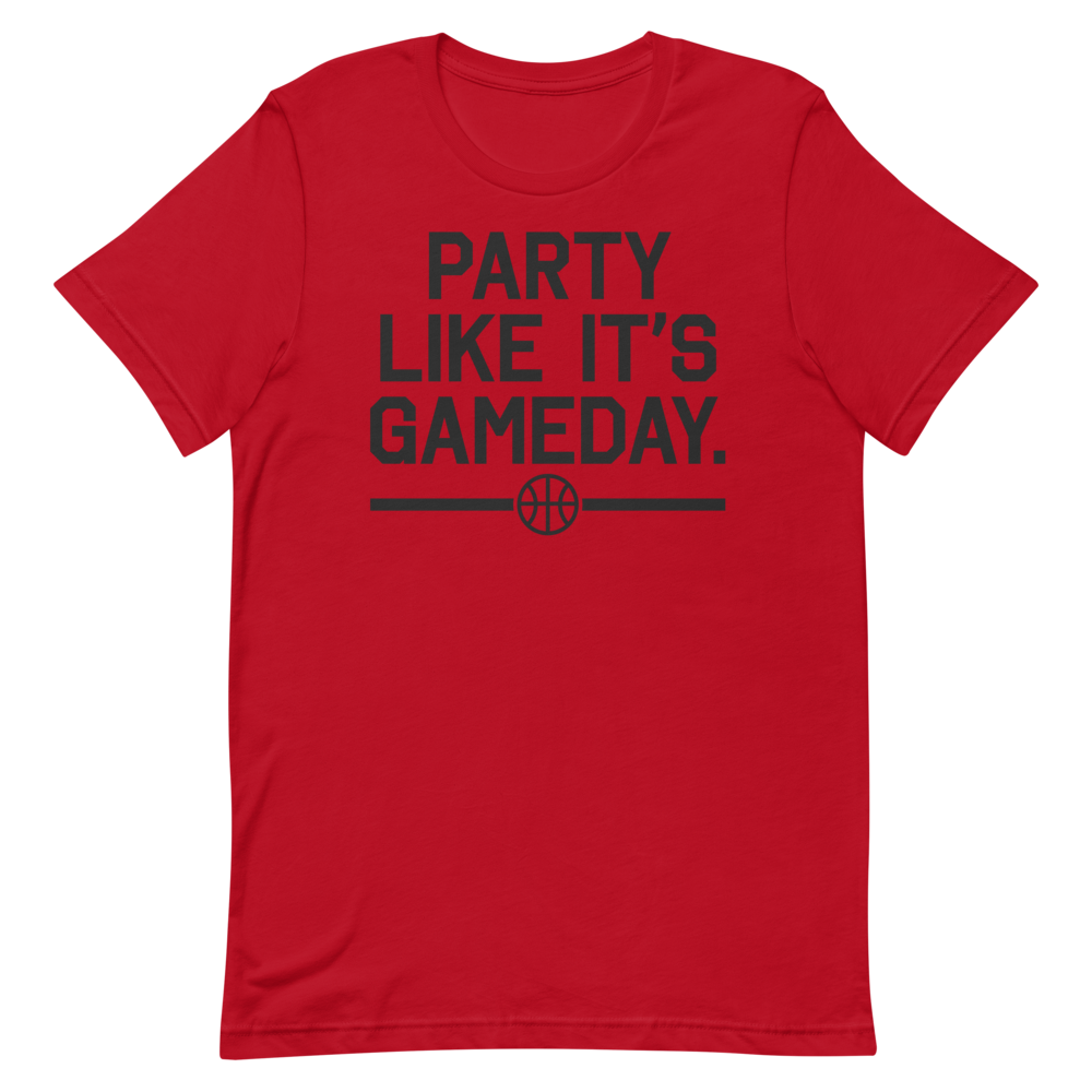 Party Like It's Gameday. (Basketball)
