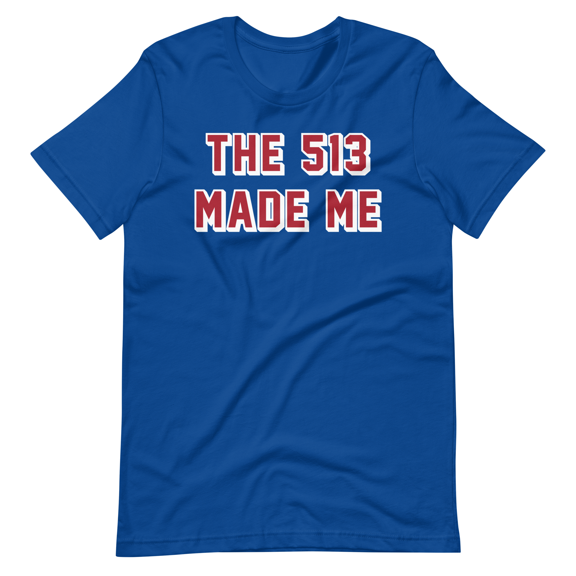 The 513 Made Me - Shirt