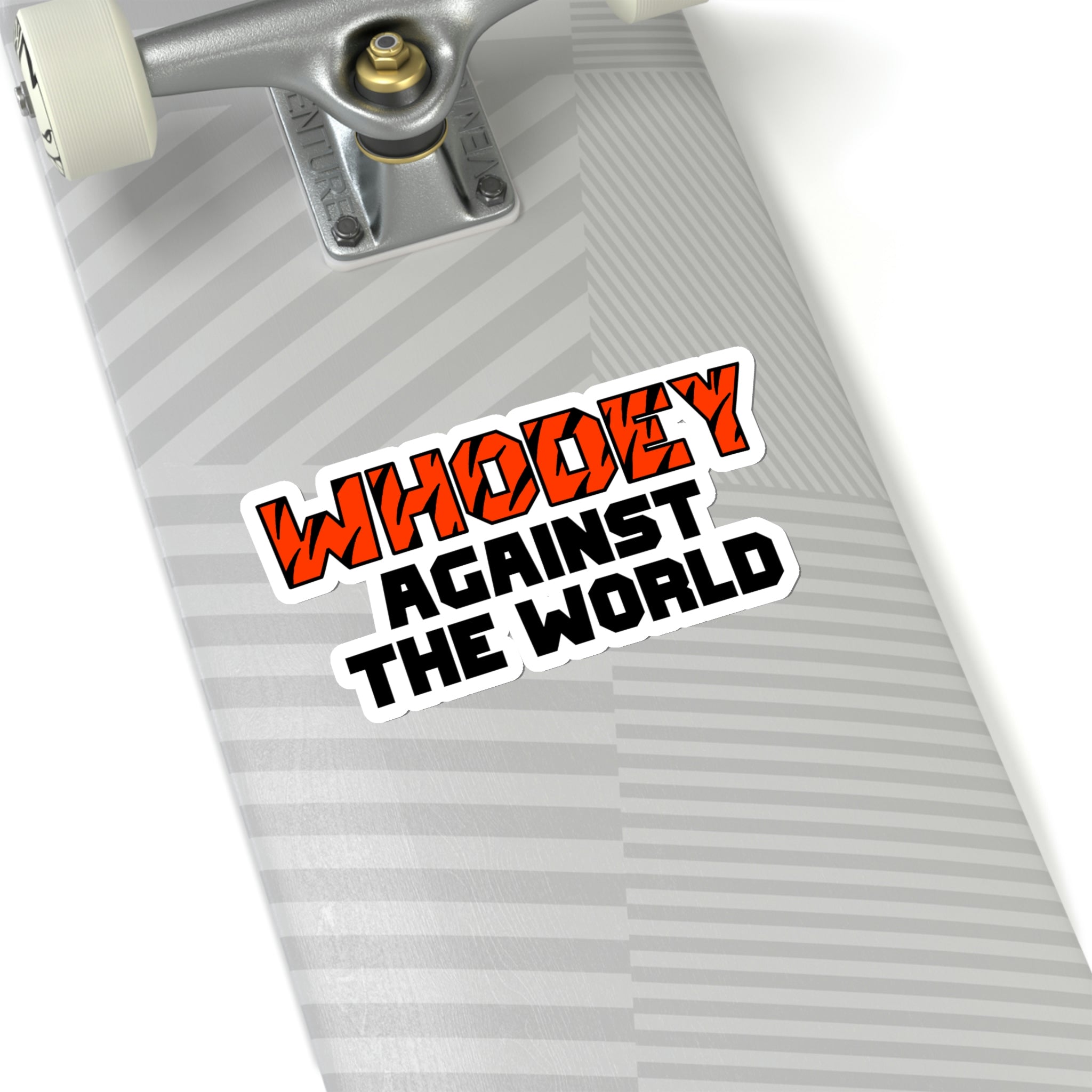 WHODEY Against The World - Sticker