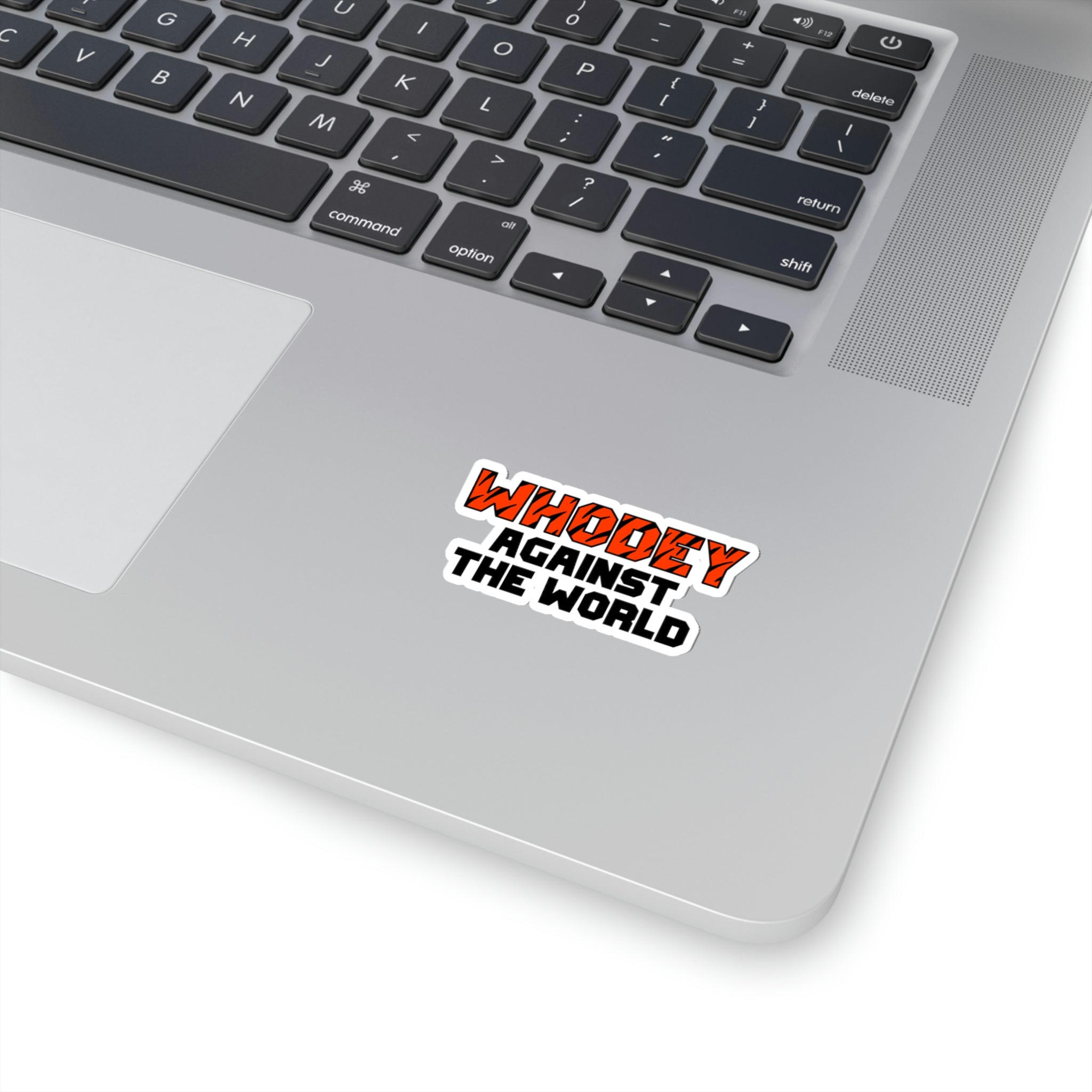 WHODEY Against The World - Sticker