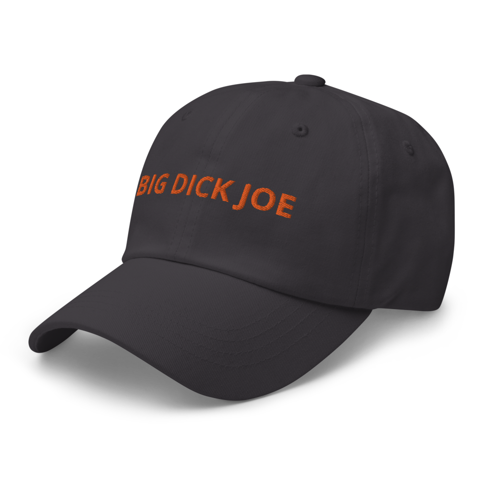 Big Dick Joe Embroidered Daddy Hat