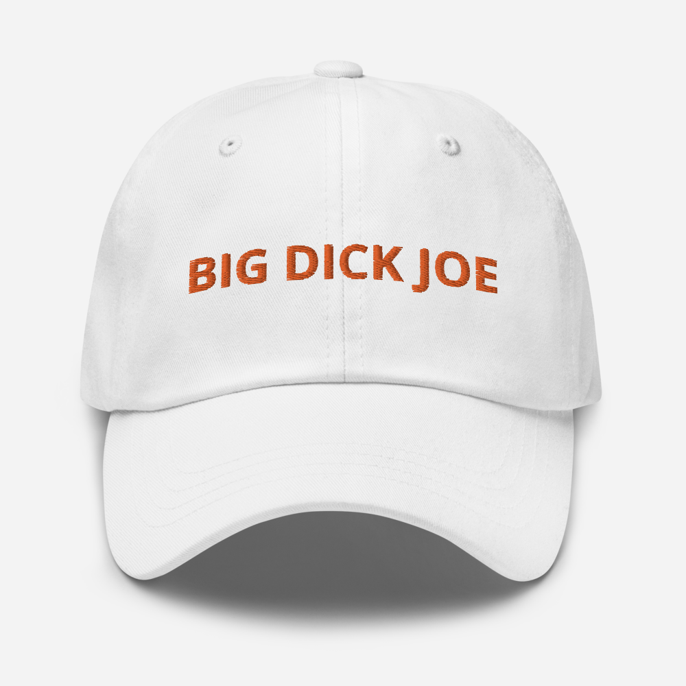 Big Dick Joe Embroidered Daddy Hat