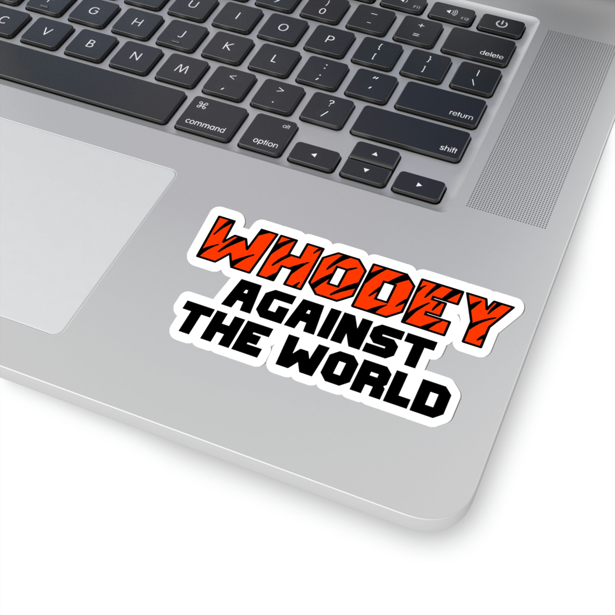 WHODEY Against The World - Sticker