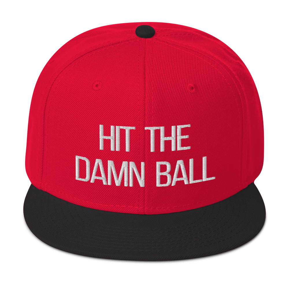 Hit The Damn Ball Snapback Hat